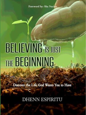 cover image of Believing is Just the Beginning